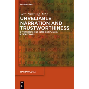 Unreliable Narration and Trustworthiness: Intermedial and Interdisciplinary Perspectives