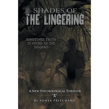 Shades of the Lingering: A New Psychological Thriller