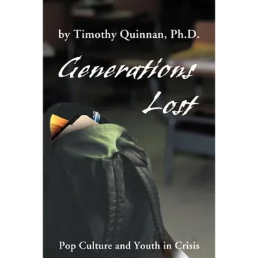 Generations Lost: Pop Culture and Youth in Crisis