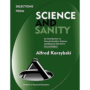 Selections from Science and Sanity, Second Edition