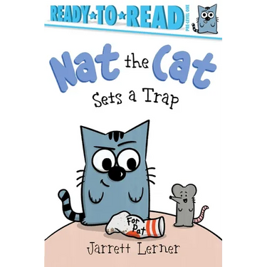 Nat the Cat Sets a Trap: Ready-To-Read Pre-Level 1