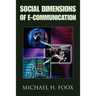 Social Dimensions of E-Communication