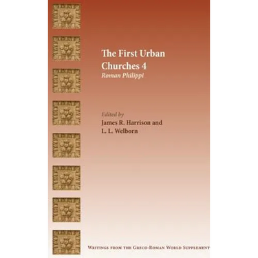 The First Urban Churches 4: Roman Philippi
