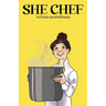 She Chef