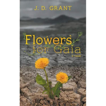 Flowers for Gaia