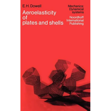 Aeroelasticity of Plates and Shells