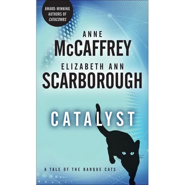 Catalyst: A Tale of the Barque Cats