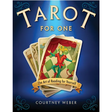 Tarot for One: The Art of Reading for Yourself