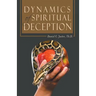 Dynamics of Spiritual Deception