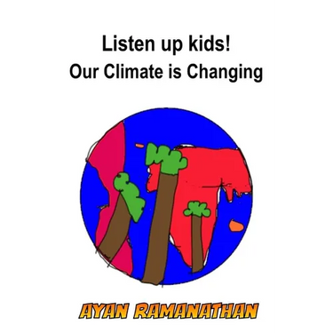 Listen Up Kids! Our Climate is Changing