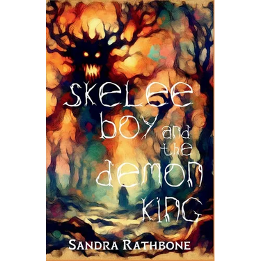 Skelee Boy and the Demon King: A Skelee Boy Book