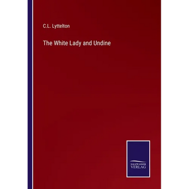 The White Lady and Undine