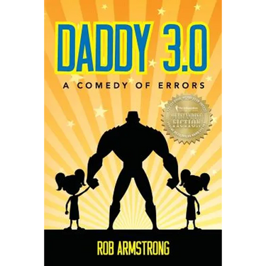 Daddy 3.0: A Comedy of Errors