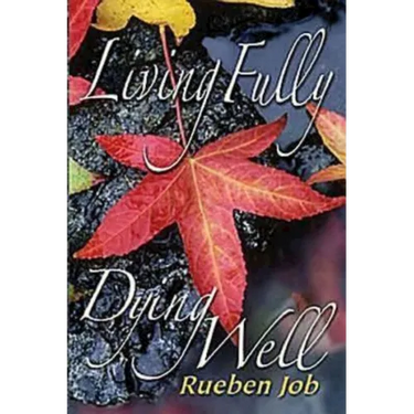 Living Fully, Dying Well Participant Book