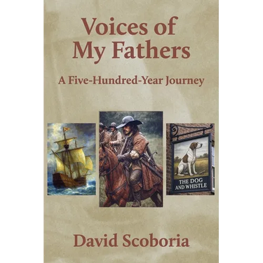 Voices of My Fathers: A Five-Hundred-Year Journey