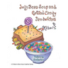 Jelly Bean Soup and Grilled Candy Sandwiches