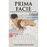 Prima Facie: A Crime Novella of the Roman Empire