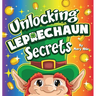 Unlocking Leprechaun Secrets: A Journey Through Magic and Mischief