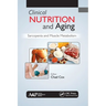 Clinical Nutrition and Aging: Sarcopenia and Muscle Metabolism