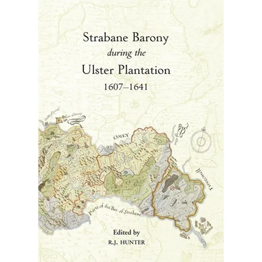 The Strabane Barony during the Ulster Plantation, 1607-41