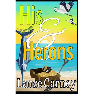 His and Herons: A Glenn and Glenda Oak Island Mystery