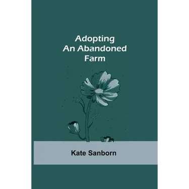 Adopting an Abandoned Farm