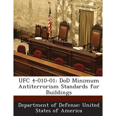 Ufc 4-010-01: Dod Minimum Antiterrorism Standards for Buildings