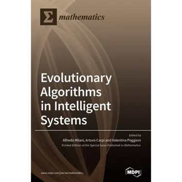 Evolutionary Algorithms in Intelligent Systems