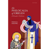 The Philocalia of Origen: A Reader's Edition