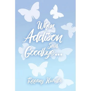 When Addison Said Goodbye...