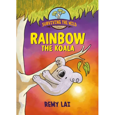 Surviving the Wild: Rainbow the Koala