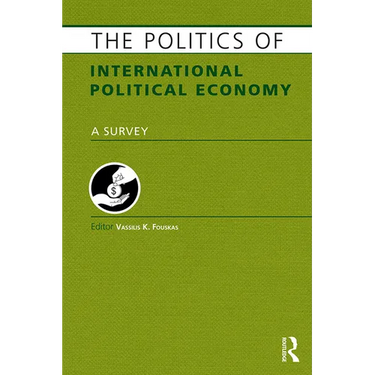The Politics of International Political Economy