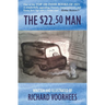 The $22.50 Man