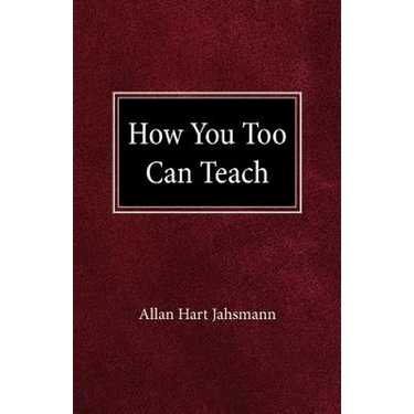 How You Too Can Teach