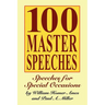 100 Master Speeches: Speeches for Special Occasions