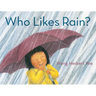 Who Likes Rain?