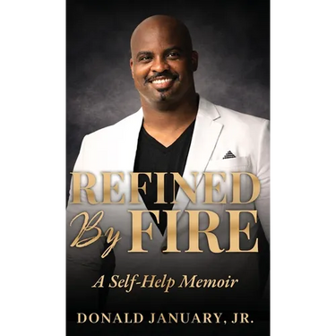 Refined by Fire: A Self-Help Memoir