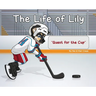 The Life of Lily: Quest for the Cup