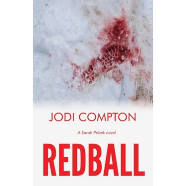 Redball: A Sarah Pribek novel