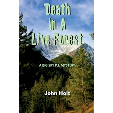 Death in a Live Forest