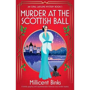 Murder at the Scottish Ball: A totally gripping and unputdownable historical cozy murder mystery