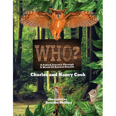 Who?: A Fabled Journey Through A World Of Animal Sounds