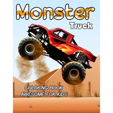 Monster Truck Coloring Book Awesome For Kids: Coloring Book for Boys and Girls