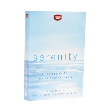 Serenity-NKJV: A Companion for Twelve Step Recovery