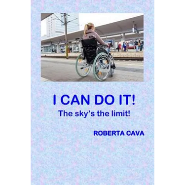 I Can Do It!: The Sky's the limit!
