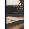 Words for Women: Devotional Programs for Women's Groups