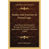 Studies and Exercises in Formal Logic: Including a Generalization of Logical Processes in Their Application to Complex Inferences (1884)