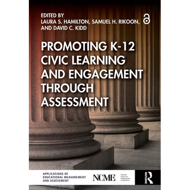 Promoting K-12 Civic Learning and Engagement Through Assessment