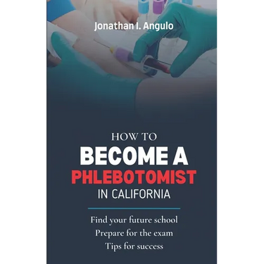 How to Become a Phlebotomist in California