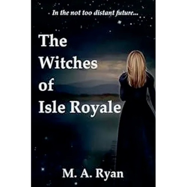 The Witches of Isle Royale